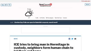 Screenshot of News Channel 5 article "ICE tries to bring man in Hermitage in custody, neighbors form human chain to..."