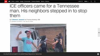 CNN screenshot of "ICE officers came for a Tennessee man. His neighbors stepped in to stop them" article
